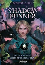 Shadowrunner 2. Die Magie von Licht und Schatten Cover des Buches Shadowrunner 2. Die Magie von Licht und Schatten (ISBN: 9783751206679)