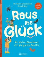 FamilyFlow. Raus ins Glück Cover des Buches FamilyFlow. Raus ins Glück (ISBN: 9783751401227)
