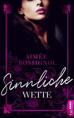 Sinnliche Wette Cover des Buches Sinnliche Wette (ISBN: 9783751708722)