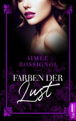 Farben der Lust Cover des Buches Farben der Lust (ISBN: 9783751708739)