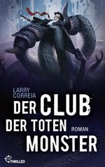 Der Club der toten Monster Cover des Buches Der Club der toten Monster (ISBN: 9783751733229)