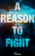A Reason to Fight Cover des Buches A Reason to Fight (ISBN: 9783751737500)