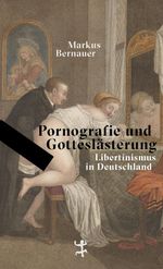 Pornografie und Gotteslästerung Cover des Buches Pornografie und Gotteslästerung (ISBN: 9783751821117)