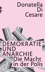 Demokratie und Anarchie Cover des Buches Demokratie und Anarchie (ISBN: 9783751821261)