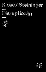 Disruptiozän Cover des Buches Disruptiozän (ISBN: 9783751840545)