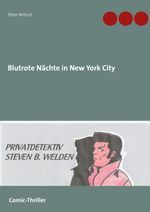 Blutrote Nächte in New York City Cover des Buches Blutrote Nächte in New York City (ISBN: 9783751943871)