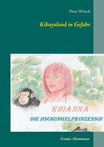 Kibayaland in Gefahr Cover des Buches Kibayaland in Gefahr (ISBN: 9783751952286)