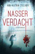 Nasser Verdacht Cover des Buches Nasser Verdacht (ISBN: 9783752966213)