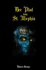 Der Pfad von St. Mephis Cover des Buches Der Pfad von St. Mephis (ISBN: 9783753119816)