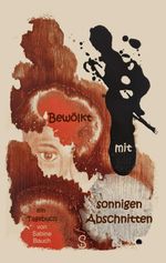 Bewölkt mit sonnigen Abschnitten Cover des Buches Bewölkt mit sonnigen Abschnitten (ISBN: 9783753461779)