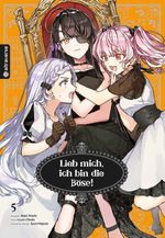 Lieb mich, ich bin die Böse! 05 Cover des Buches Lieb mich, ich bin die Böse! 05 (ISBN: 9783753937458)