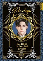 Penelope - Das Böse ist dem Tod geweiht Roman 02 Cover des Buches Penelope - Das Böse ist dem Tod geweiht Roman 02 (ISBN: 9783753937526)