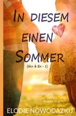 In Diesem Einen Sommer Cover des Buches In Diesem Einen Sommer (ISBN: 9783754694268)