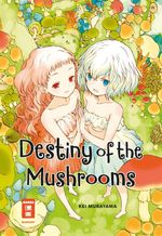 Destiny of the Mushrooms Cover des Buches Destiny of the Mushrooms (ISBN: 9783755501633)