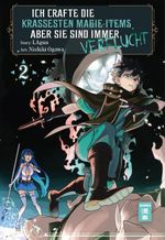 Ich crafte die krassesten Magie-Items, aber sie sind immer verflucht 02 Cover des Buches Ich crafte die krassesten Magie-Items, aber sie sind immer verflucht 02 (ISBN: 9783755504399)
