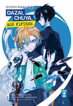 Bungo Stray Dogs - Dazai, Chuya, Age 15 01 Cover des Buches Bungo Stray Dogs - Dazai, Chuya, Age 15 01 (ISBN: 9783755505662)