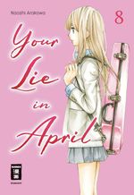 Your Lie in April 08 Cover des Buches Your Lie in April 08 (ISBN: 9783755506256)