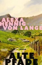 Alte Pfade Cover des Buches Alte Pfade (ISBN: 9783755800651)