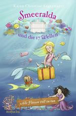 Smeeralda und die 17 Wellen: Alle Flossen voll zu tun Cover des Buches Smeeralda und die 17 Wellen: Alle Flossen voll zu tun (ISBN: 9783757101046)