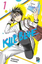 Kill Blue 1 Cover des Buches Kill Blue 1 (ISBN: 9783757306366)