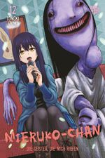 Mieruko-chan - Die Geister, die mich riefen 12 Cover des Buches Mieruko-chan - Die Geister, die mich riefen 12 (ISBN: 9783757306915)