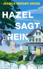 Hazel sagt Nein Cover des Buches Hazel sagt Nein (ISBN: 9783757701963)