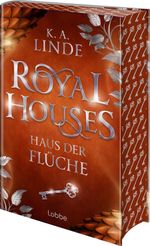 Royal Houses – Haus der Flüche Cover des Buches Royal Houses – Haus der Flüche (ISBN: 9783757702267)