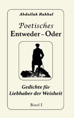 Poetisches Entweder - Oder Cover des Buches Poetisches Entweder - Oder (ISBN: 9783757807832)