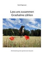 Lass uns zusammen Grashalme zählen Cover des Buches Lass uns zusammen Grashalme zählen (ISBN: 9783757861339)