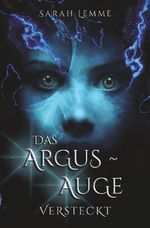Das Argus-Auge: Versteckt Cover des Buches Das Argus-Auge: Versteckt (ISBN: 9783757905644)