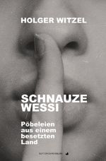 Schnauze Wessi Cover des Buches Schnauze Wessi (ISBN: 9783757926700)
