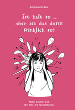 ist halt so ... aber ist das denn wirklich so? Cover des Buches ist halt so ... aber ist das denn wirklich so? (ISBN: 9783758101601)