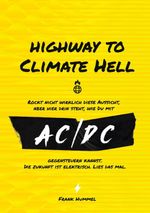 Highway to Climate Hell Cover des Buches Highway to Climate Hell (ISBN: 9783758328183)