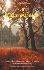Der Sphärenwanderer Cover des Buches Der Sphärenwanderer (ISBN: 9783758382963)