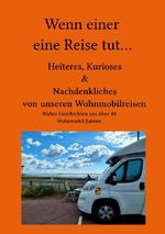 Wenn einer eine Reise tut… Cover des Buches Wenn einer eine Reise tut… (ISBN: 9783758462498)