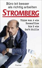 Büro ist besser als richtig arbeiten. STROMBERG Cover des Buches Büro ist besser als richtig arbeiten. STROMBERG (ISBN: 9783758700453)