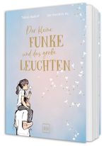 Der kleine Funke und das große Leuchten Cover des Buches Der kleine Funke und das große Leuchten (ISBN: 9783758900419)