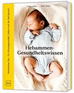 Hebammen-Gesundheitswissen Cover des Buches Hebammen-Gesundheitswissen (ISBN: 9783758900488)