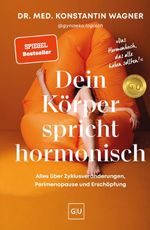 Dein Körper spricht hormonisch Cover des Buches Dein Körper spricht hormonisch (ISBN: 9783758901645)