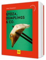 Gyoza, Dumplings & Co. Cover des Buches Gyoza, Dumplings & Co. (ISBN: 9783758903328)
