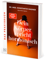 Dein Körper spricht hormonisch - Das Praxisbuch Cover des Buches Dein Körper spricht hormonisch - Das Praxisbuch (ISBN: 9783758907074)