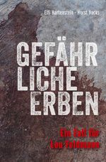 Gefährliche Erben Cover des Buches Gefährliche Erben (ISBN: 9783759207890)