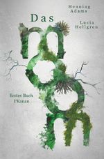 Das moom: Erstes Buch I'Kanan Cover des Buches Das moom: Erstes Buch I'Kanan (ISBN: 9783759213006)