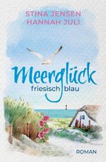 Meerglück, friesisch blau Cover des Buches Meerglück, friesisch blau (ISBN: 9783759294937)