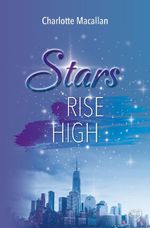 Stars Rise High Cover des Buches Stars Rise High (ISBN: 9783759298034)