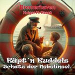 Käpt'n Kuddels Schatz der Nebelinsel Cover des Buches Käpt'n Kuddels Schatz der Nebelinsel (ISBN: 9783759719881)