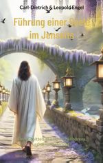 Führung einer Seele im Jenseits Cover des Buches Führung einer Seele im Jenseits (ISBN: 9783759721457)
