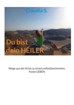 Du bist dein Heiler Cover des Buches Du bist dein Heiler (ISBN: 9783759730732)