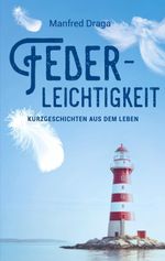 Federleichtigkeit Cover des Buches Federleichtigkeit (ISBN: 9783759760388)
