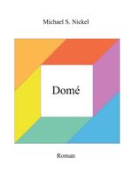 Domé Cover des Buches Domé (ISBN: 9783759766595)